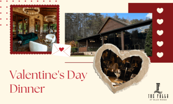 A Romantic Valentine’s Day Dinner at The Falls at Blue Ridge Restaurant